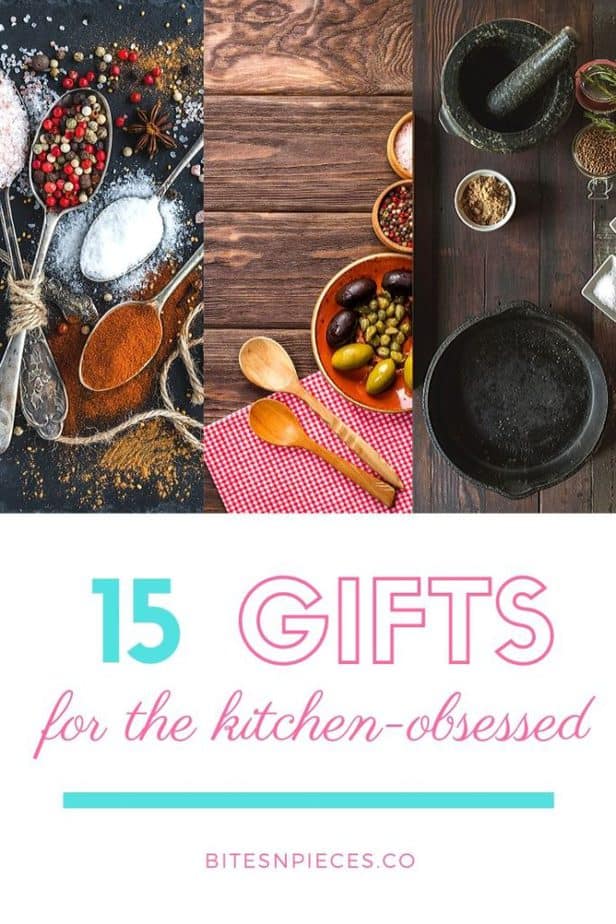 15 gifts for the kitchen obsessed pinterest image.